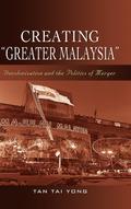Creating "Greater Malaysia"