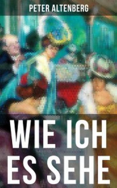 Wie ich es sehe