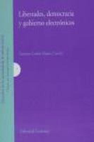 Libertades, democracia y gobierno electrónicos