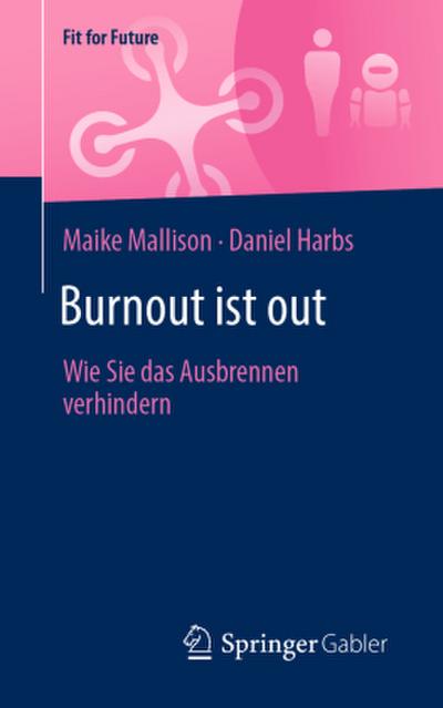 Burnout ist out