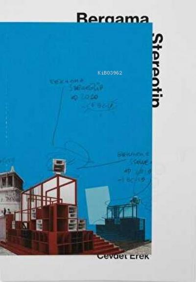 Cevdet Erek Bergama Stereotip