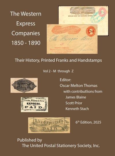 The Western Express Companies 1850-1890 Vol 2