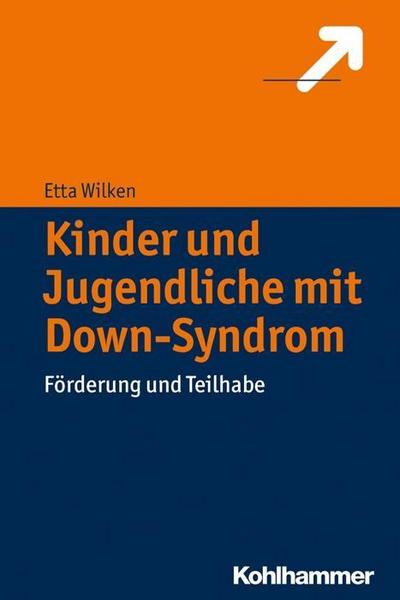Wilken, E: Kinder und Jugendliche mit Down-Syndrom