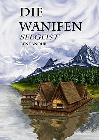 Die Wanifen