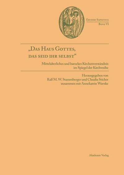 ’Das Haus Gottes, das seid ihr selbst’