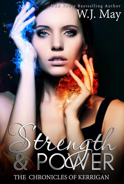 Strength & Power (The Chronicles of Kerrigan, #10)