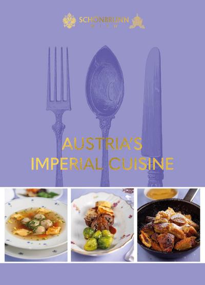 Austria’s Imperial Cuisine