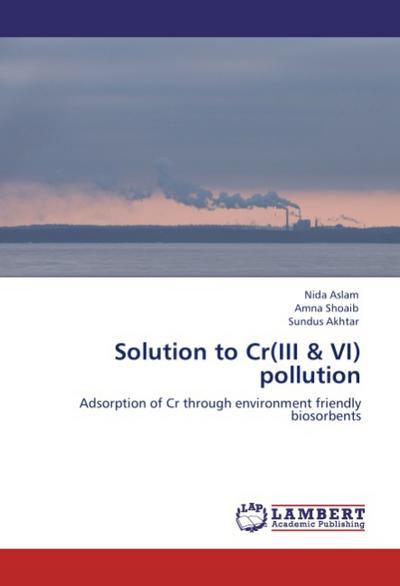 Solution to Cr(III & VI) pollution
