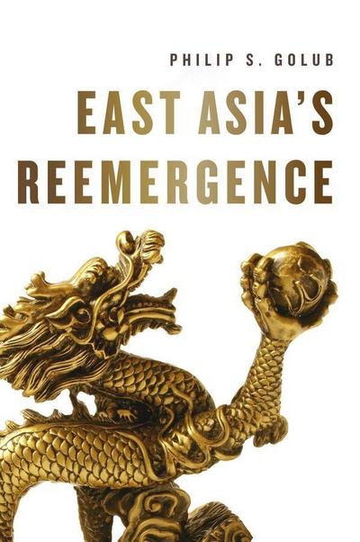East Asia’s Reemergence