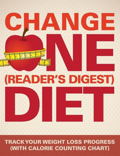 Change One (Reader’s Digest) Diet