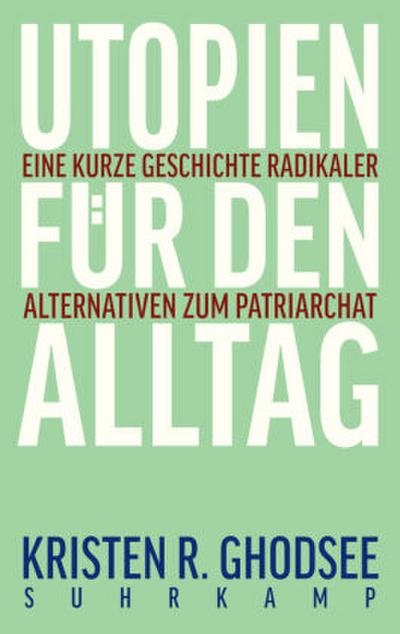 Utopien für den Alltag