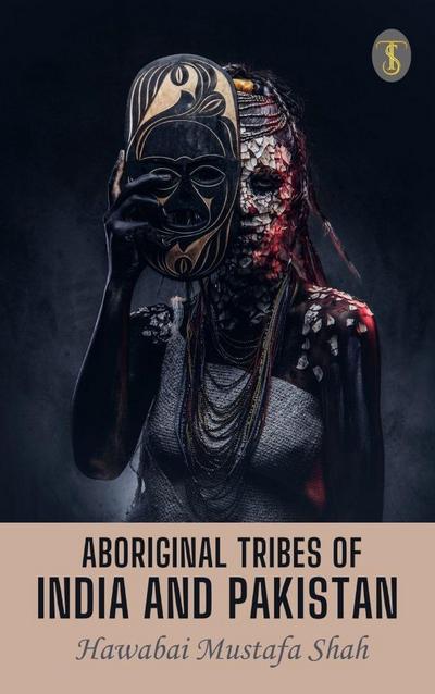 Aboriginal Tribes Of India And Pakistan
