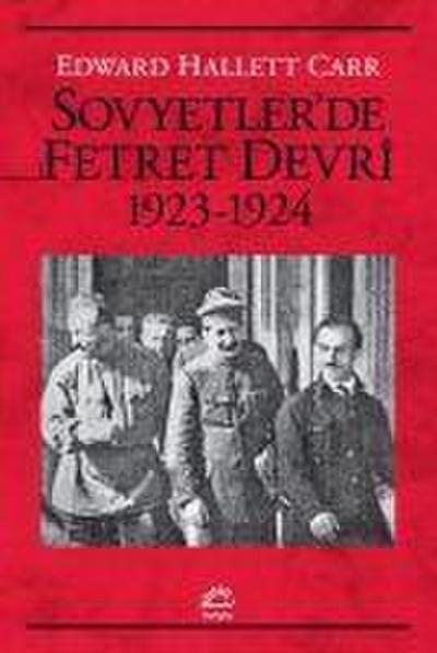 Sovyetlerde Fetret Devri 1923-1924