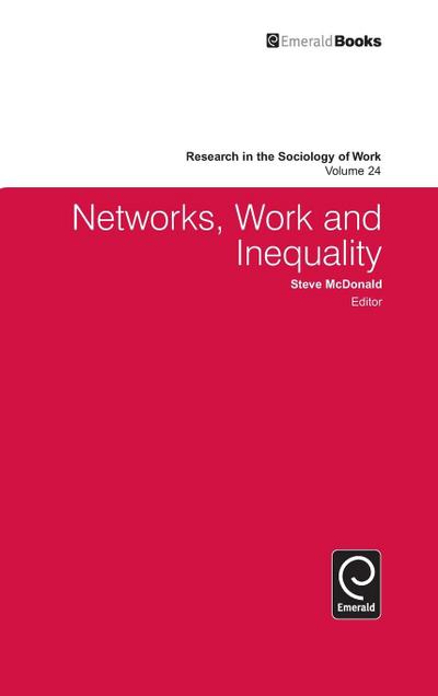 Networks, Work, and Inequality