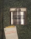 Lost Recipes of Prohibition: Notes from a Bootlegger’s Manual