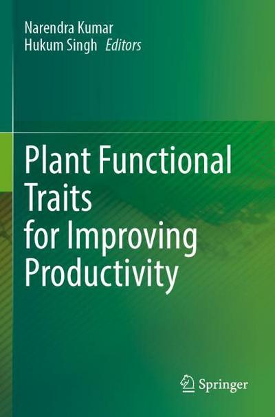 Plant Functional Traits for Improving Productivity