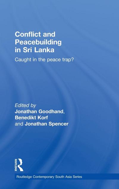 Conflict and Peacebuilding in Sri Lanka