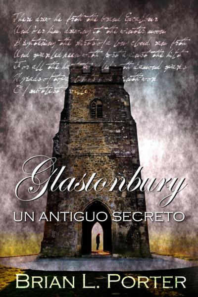 Glastonbury - Un Antiguo Secreto