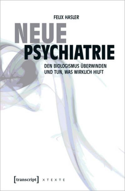 Hasler,Neue Psychiatrie