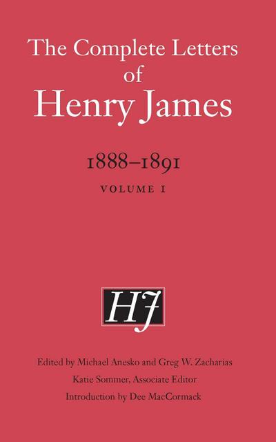 The Complete Letters of Henry James, 1888-1891