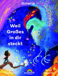 Weil Großes in dir steckt