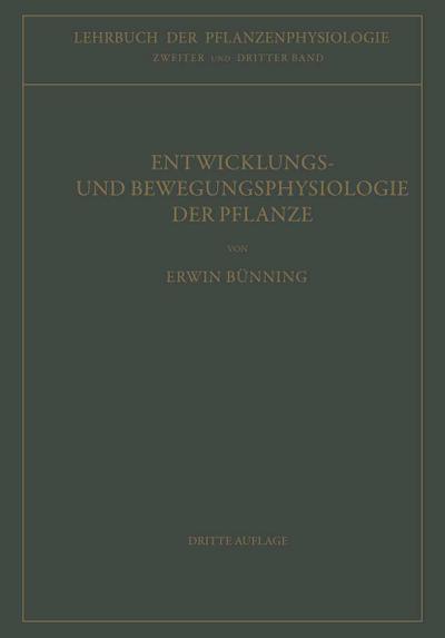 Entwicklungs- und Bewegungsphysiologie der Pflanze