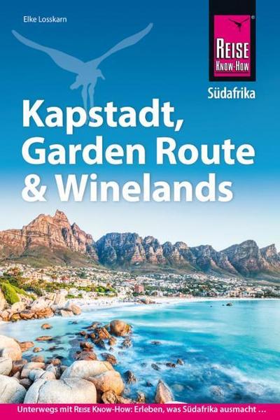 Reise Know-How Südafrika - Kapstadt, Garden Route & Winelands