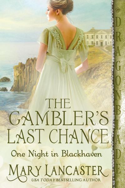 The Gambler’s Last Chance