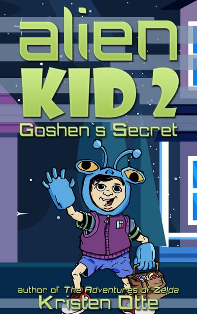Alien Kid 2: Goshen’s Secret