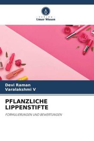 PFLANZLICHE LIPPENSTIFTE