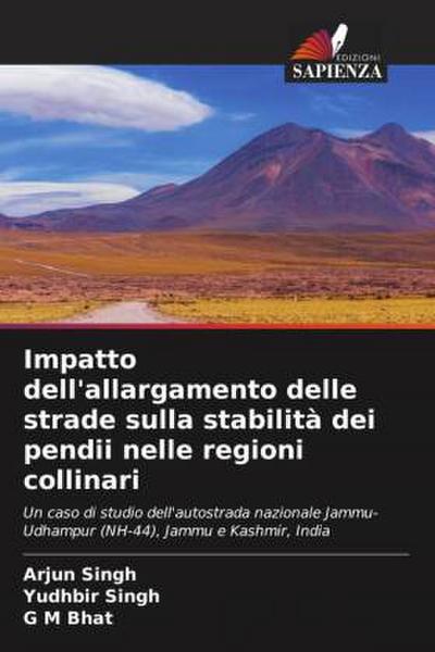 Impatto dell’allargamento delle strade sulla stabilità dei pendii nelle regioni collinari