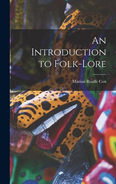 An Introduction to Folk-Lore