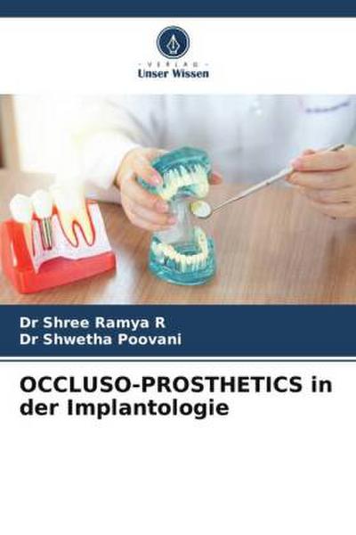 OCCLUSO-PROSTHETICS in der Implantologie