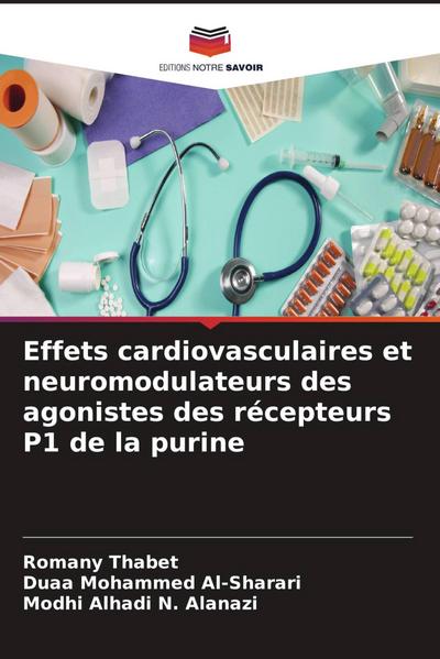 Effets cardiovasculaires et neuromodulateurs des agonistes des récepteurs P1 de la purine