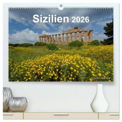 Sizilien 2026 (hochwertiger Premium Wandkalender 2026 DIN A2 quer), Kunstdruck in Hochglanz