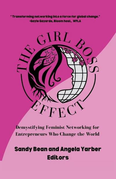 The Girl Boss Effect