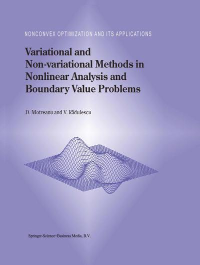 Variational and Non-variational Methods in Nonlinear Analysis and Boundary Value Problems