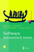 Software automatisch testen: Verfahren, Handhabung und Leistung (Xpert.press)
