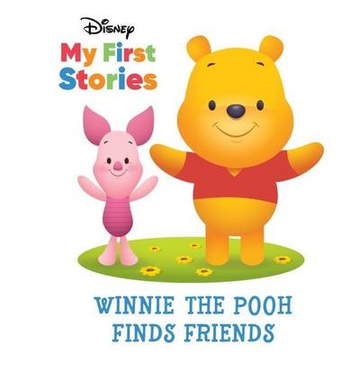 Disney My First Stories Winnie the Pooh Finds Friends
