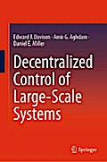 Decentralized Control of Large-Scale Systems