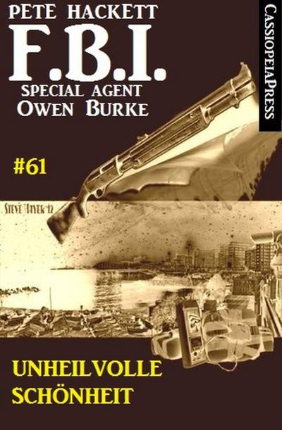 Unheilvolle Schönheit: FBI Special Agent Owen Burke 61