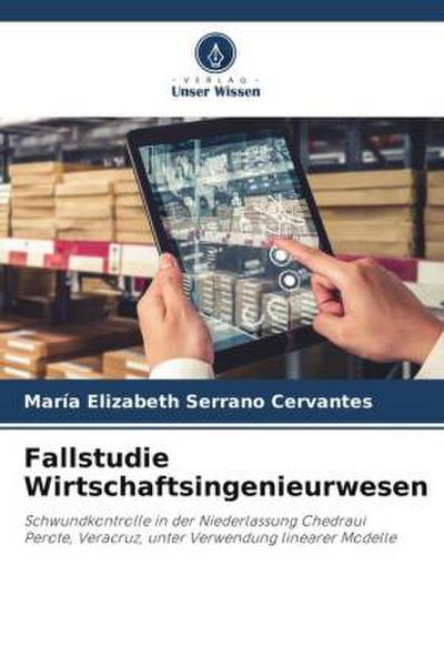Fallstudie Wirtschaftsingenieurwesen