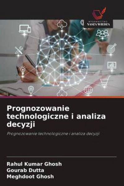 Prognozowanie technologiczne i analiza decyzji