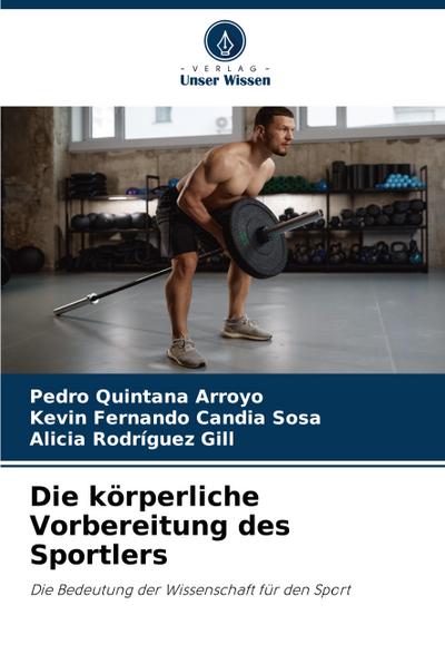 Die körperliche Vorbereitung des Sportlers