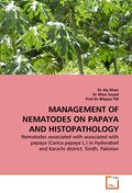 MANAGEMENT OF NEMATODES ON PAPAYA AND HISTOPATHOLOGY