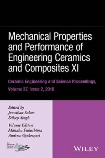 Mechanical Properties and Performance of Engineering Ceramics and Composites XI