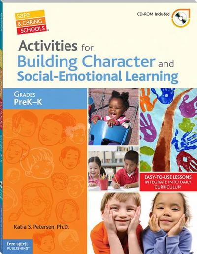 Activities for Building Character and Social-Emotional Learning, Grades PreK-K