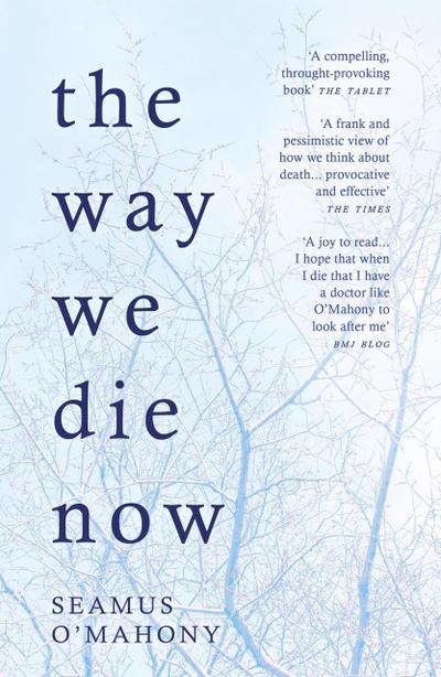 The Way We Die Now