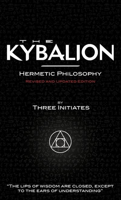 The Kybalion - Revised and Updated Edition