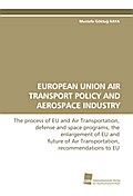 EUROPEAN UNION AIR TRANSPORT POLICY AND AEROSPACE 